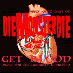 DieMonsterDie : Get Blood Music for the Horribly Depressed DieMonsterDie : Get Blood Music for the Horribly Depressed